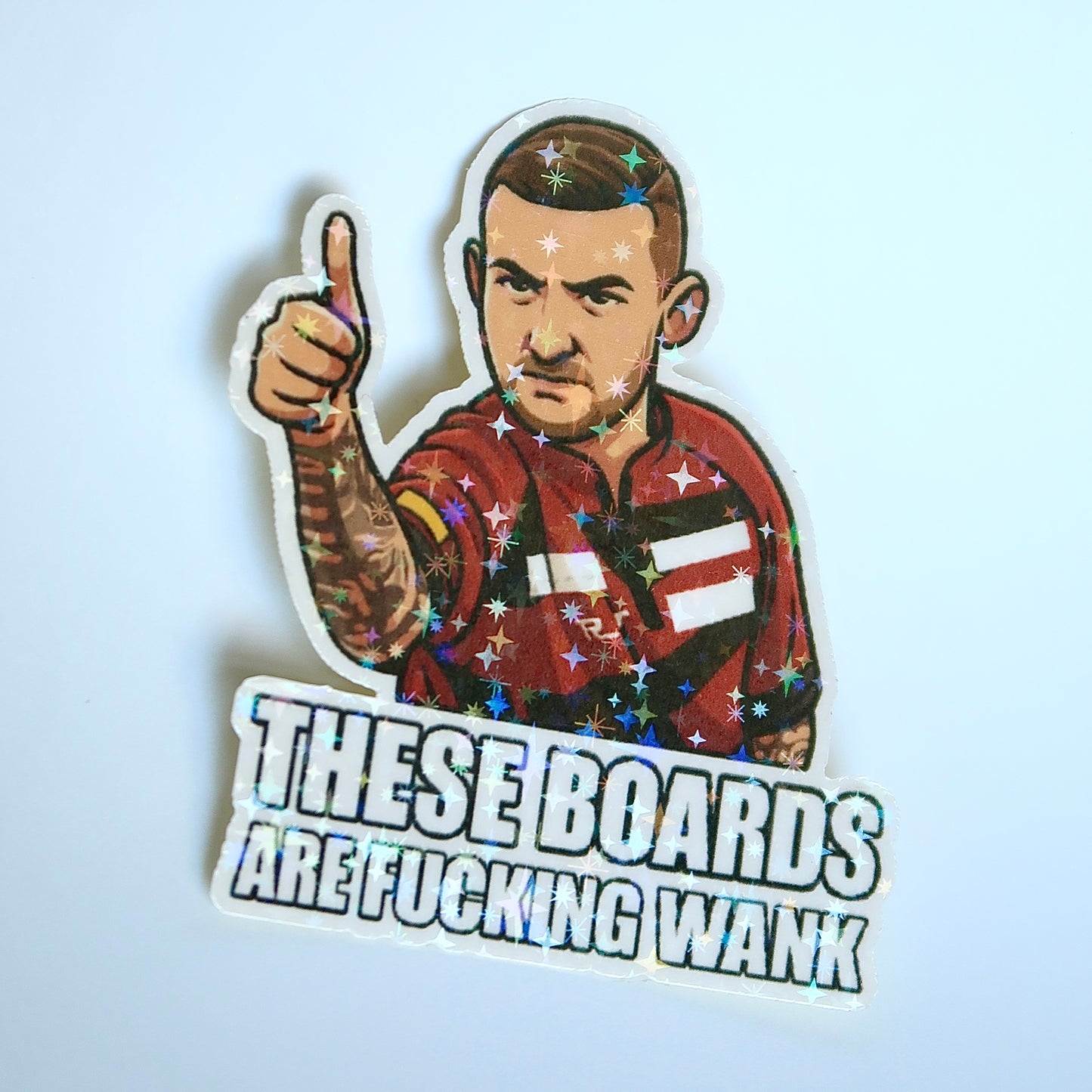 "THESE BOARDS ARE F*ING W*NK" HOLOGRAPHIC STICKER