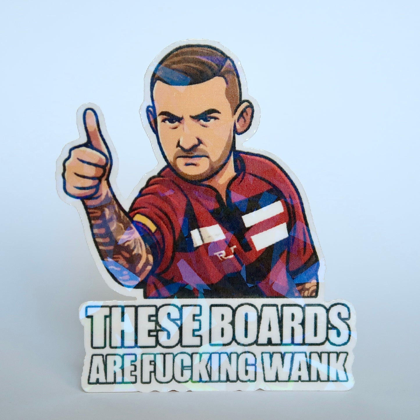 "THESE BOARDS ARE F*ING W*NK" HOLOGRAPHIC STICKER